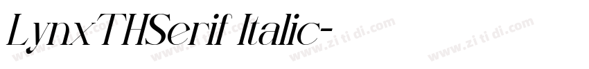 LynxTHSerif Italic字体转换 LynxTHSerif Italic字体转换